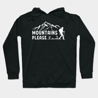 Mountains please - Family Camp Hoodie